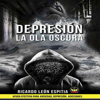 DEPRESIÓN LA OLA OSCURA